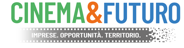 Cinema & Futuro — imprese, opportunità, territorio